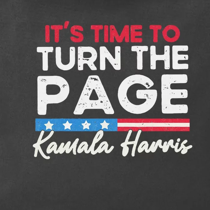 Kamala Harris 2024 ItS Time To Turn Page Zip Tote Bag