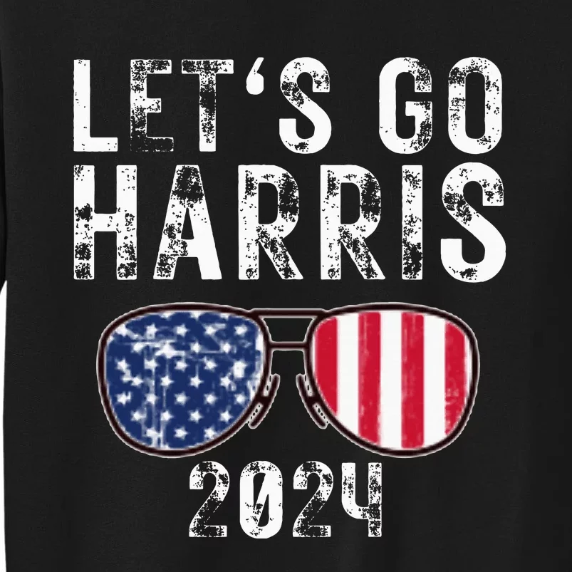 Kamala Harris 2024 For President Campaign Tall Sweatshirt