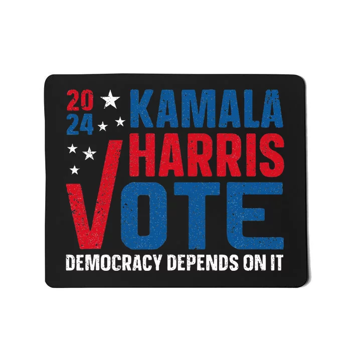 Kamala Harris 2024 Vote Democracy Depends On It Mousepad