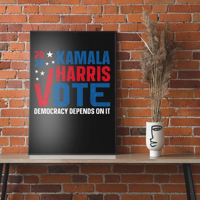 Kamala Harris 2024 Vote Democracy Depends On It Poster