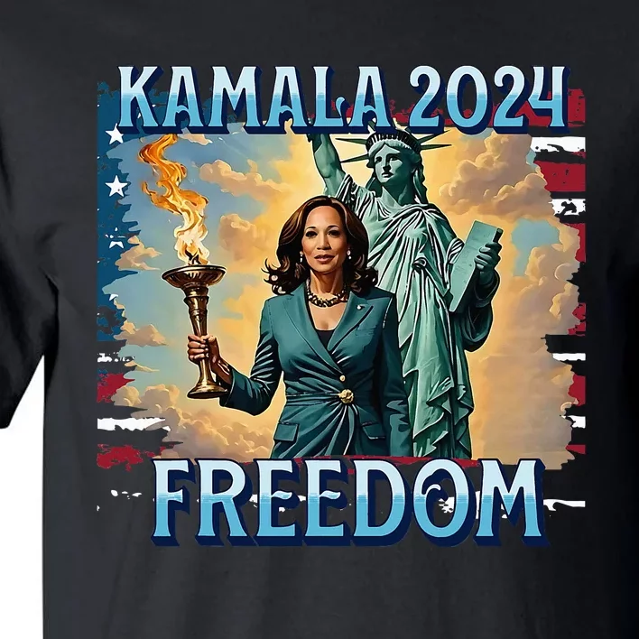 Kamala Harris 2024 For President Campaign Lady Liberty Torch Tall T-Shirt