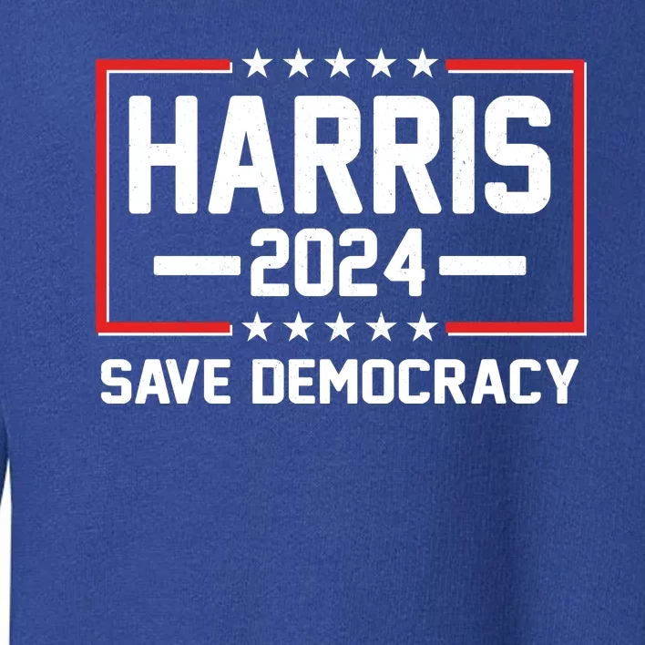 Kamala Harris 2024 Save Democracy Toddler Sweatshirt