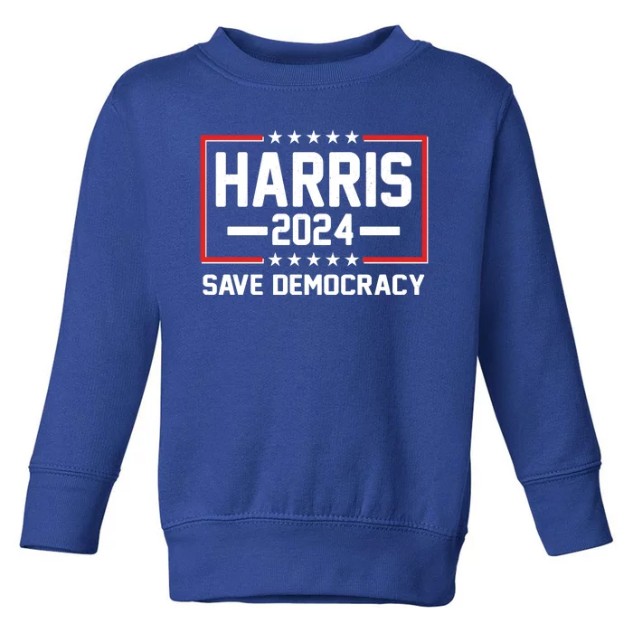 Kamala Harris 2024 Save Democracy Toddler Sweatshirt