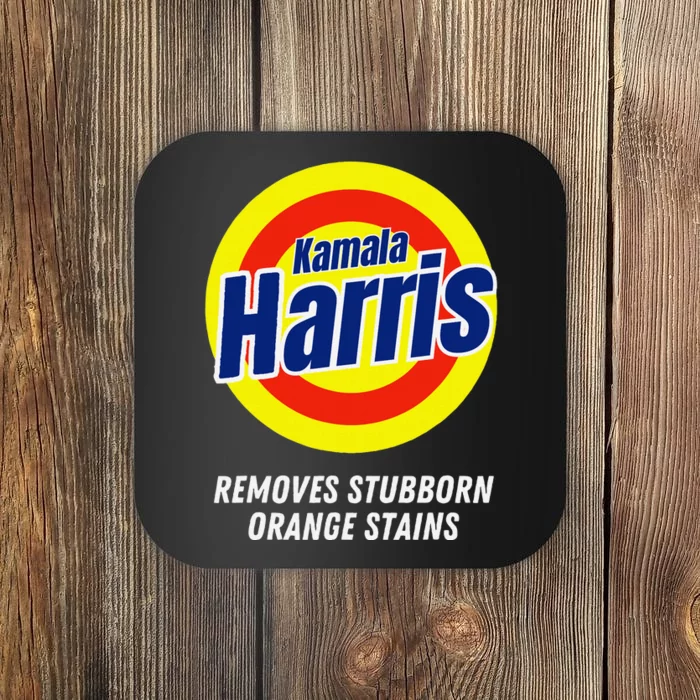 Kamala Harris 2024 Removes Stubborn Orange Stains Humorous Coaster