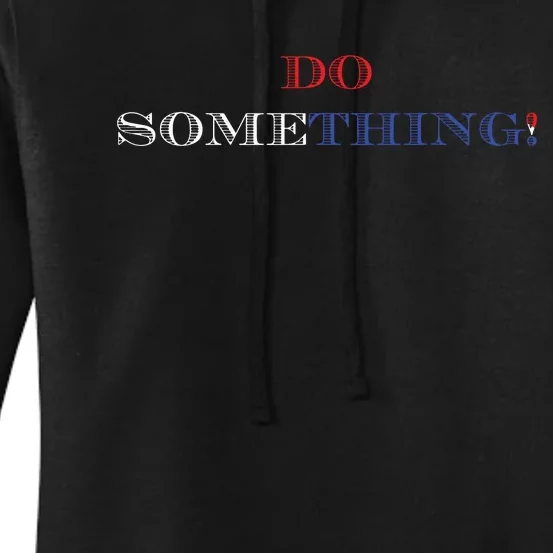 Kamala Harris 2024 Election Michelle Obama Do Something Women's Pullover Hoodie