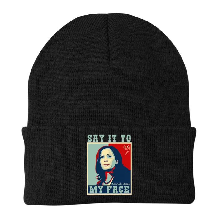 Kamala Harris 2024 Say It To My Face Knit Cap Winter Beanie