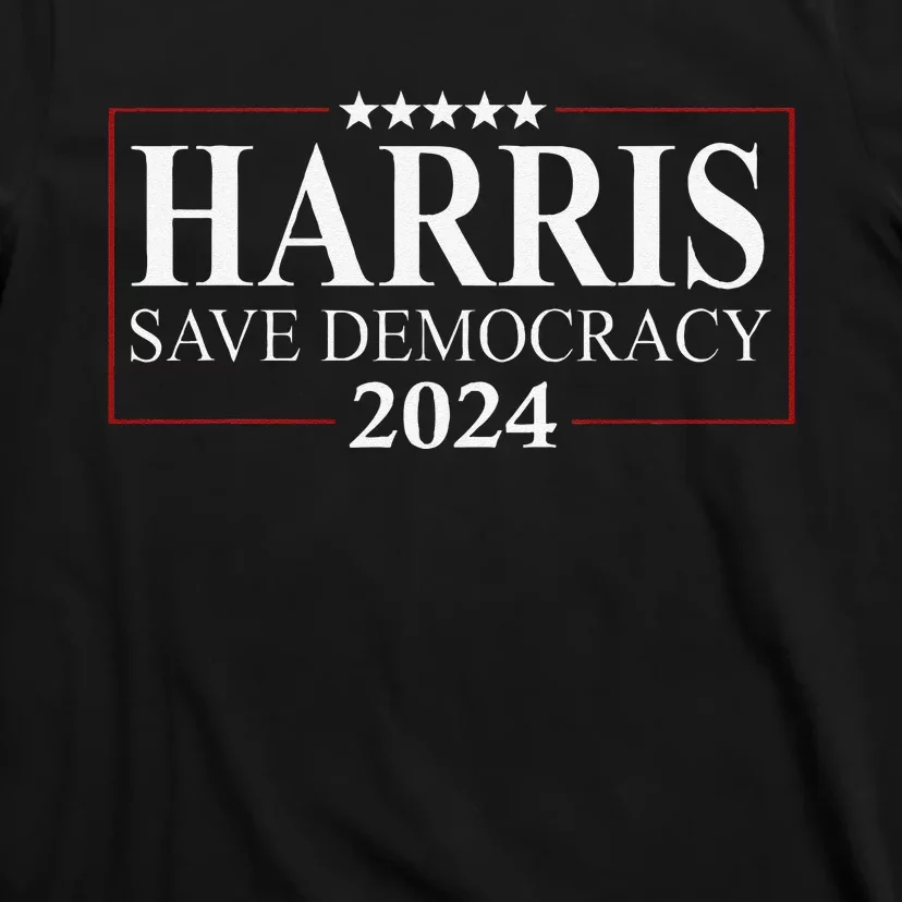 Kamala Harris 2024 Save Our Democracy Vote For President T-Shirt