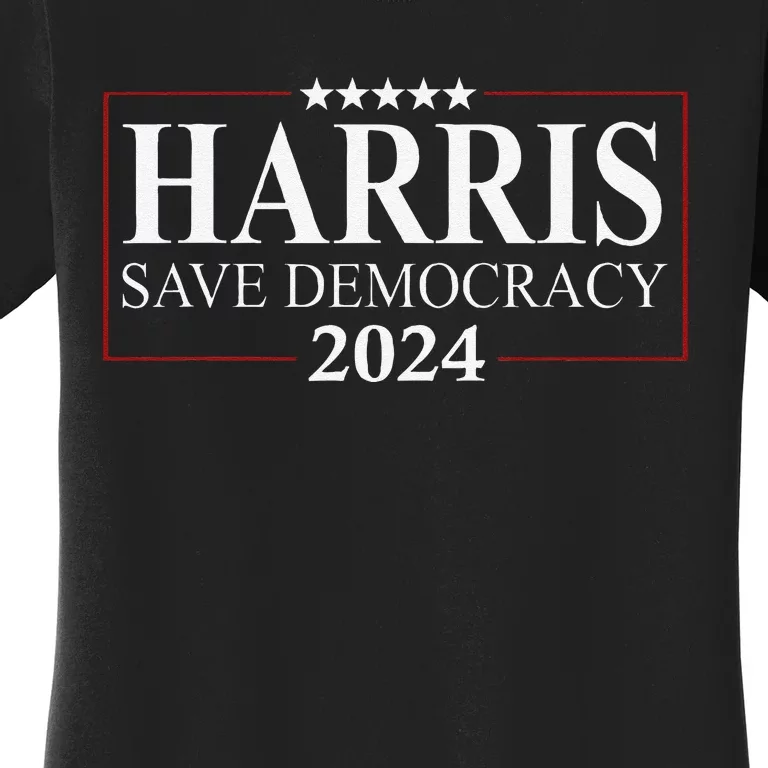 Kamala Harris 2024 Save Our Democracy Vote For President Women's T-Shirt