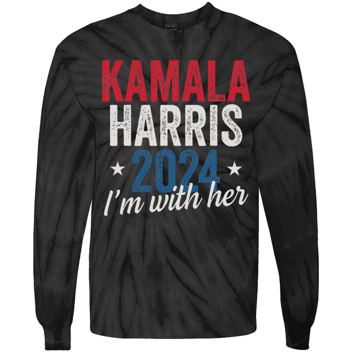 Kamala Harris 2024 Support IM With Her Kamala Harris 2024 Tie-Dye Long Sleeve Shirt