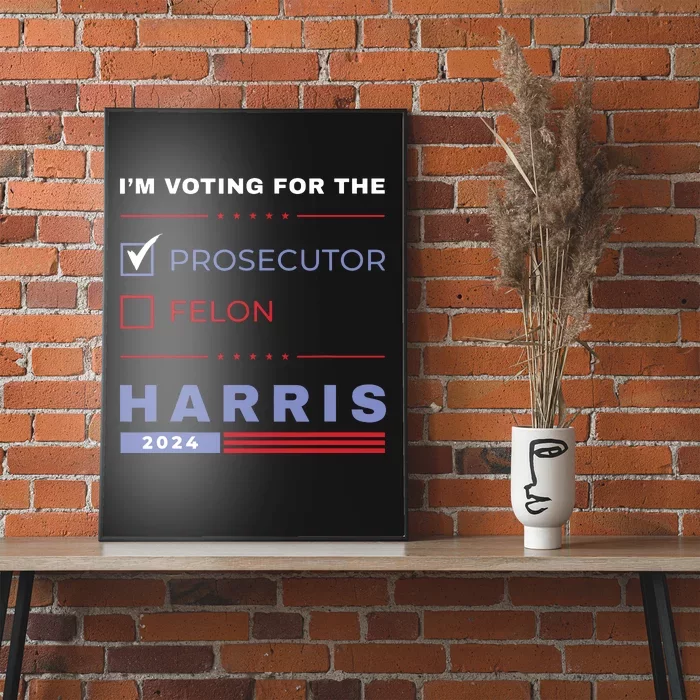 Kamala Harris 2024 Im Voting For The Prosecutor Vote Blue Poster