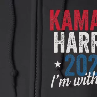 Kamala Harris 2024 Support IM With Her Kamala Harris 2024 Full Zip Hoodie