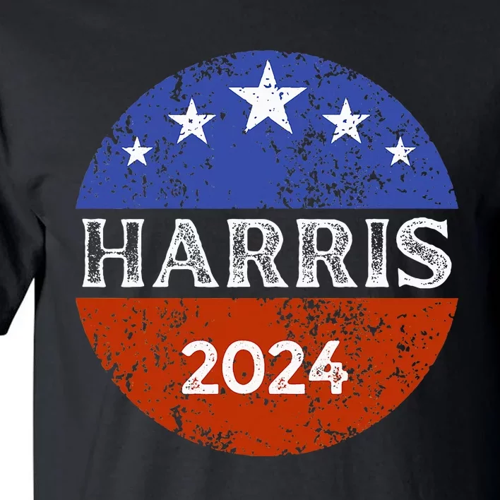 Kamala Harris 2024 Harris For President Harris 2024 Tall T-Shirt