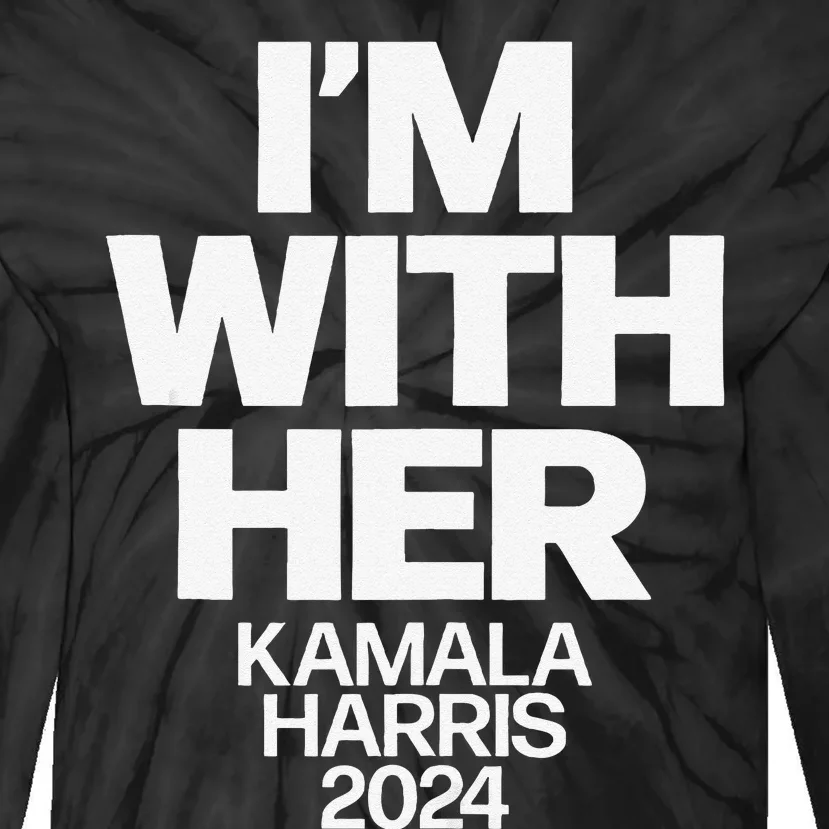 Kamala Harris 2024 Support Im With Her Kamala Harris 2024 Tie-Dye Long Sleeve Shirt