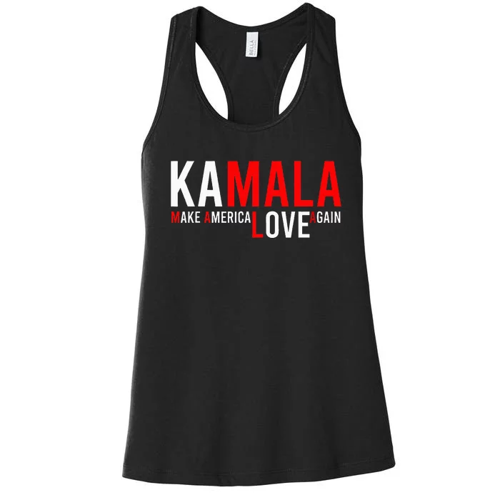 Kamala Harris 2024 For President Make America Love Again Women's Racerback Tank