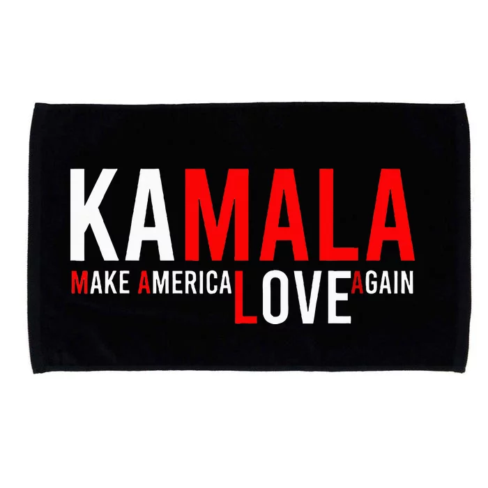 Kamala Harris 2024 For President Make America Love Again Microfiber Hand Towel