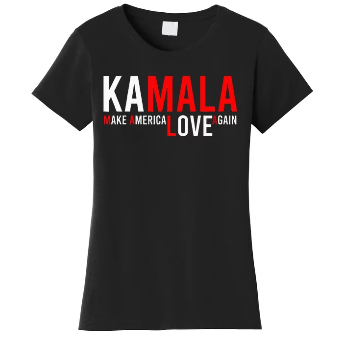 Kamala Harris 2024 For President Make America Love Again Women's T-Shirt