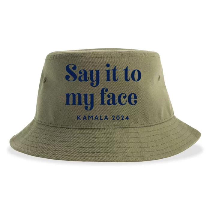 Kamala Harris 2024 Say It To My Face Debate Me Sustainable Bucket Hat