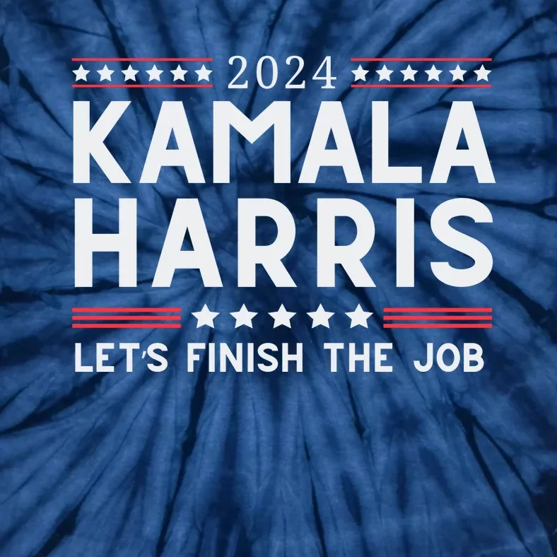 Kamala Harris 2024 Finish The Job Tie-Dye T-Shirt