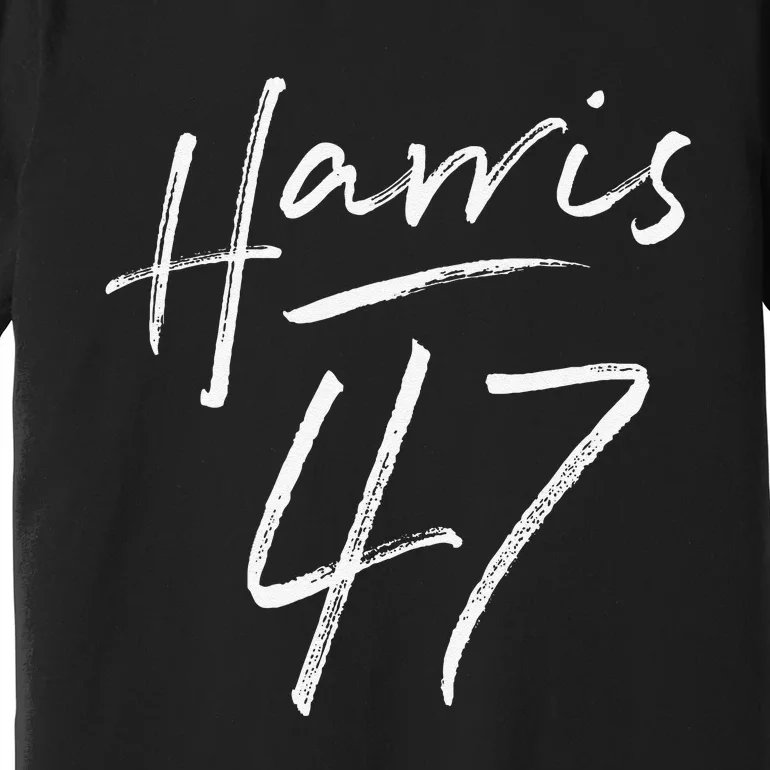 Kamala Harris 47 Feminine Script Harris 2024 Gift Premium T-Shirt