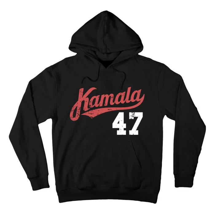 Kamala Harris 47 President Political Election Vote Election Tall Hoodie