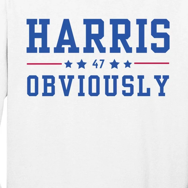 Kamala Harris 47 Obviously Tall Long Sleeve T-Shirt