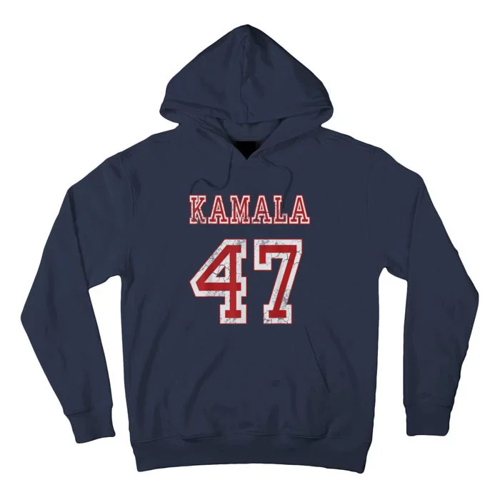 Kamala Harris 47 President Political Election Vote Election Tall Hoodie