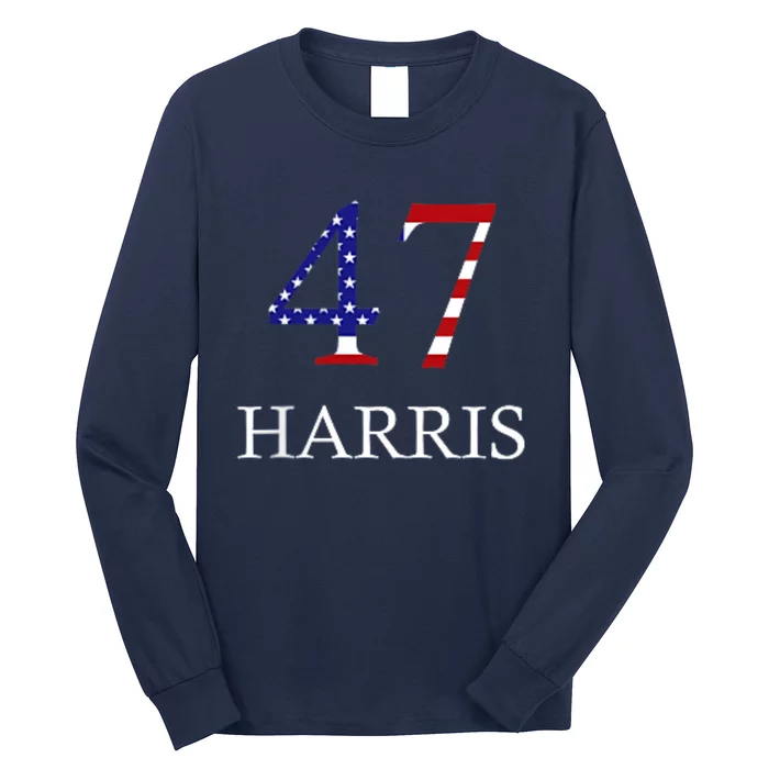 Kamala Harris 47 President Political Election Vote Election Long Sleeve Shirt