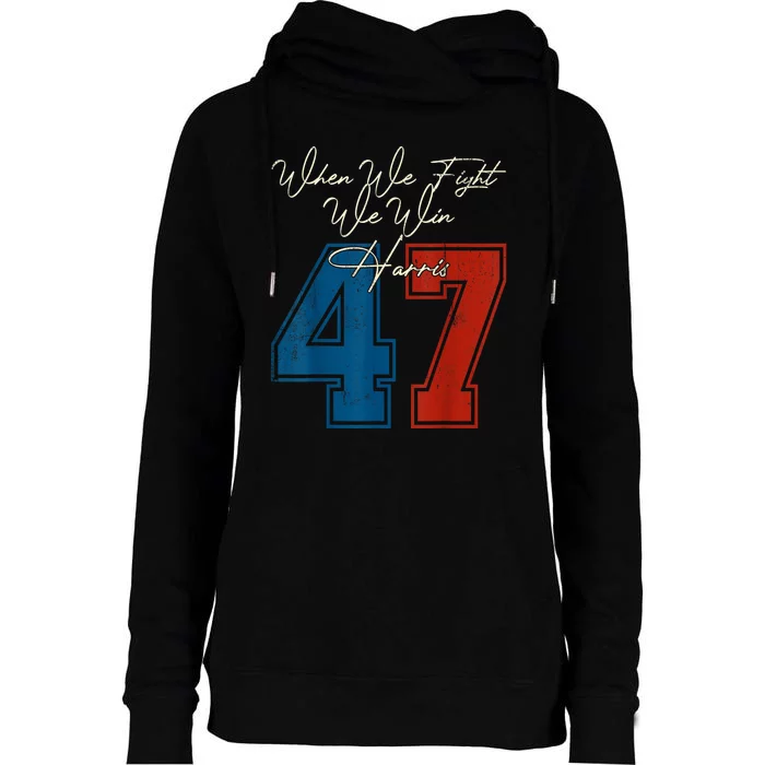 Kamala Harris 47 President Political Election Vote Election Womens Funnel Neck Pullover Hood