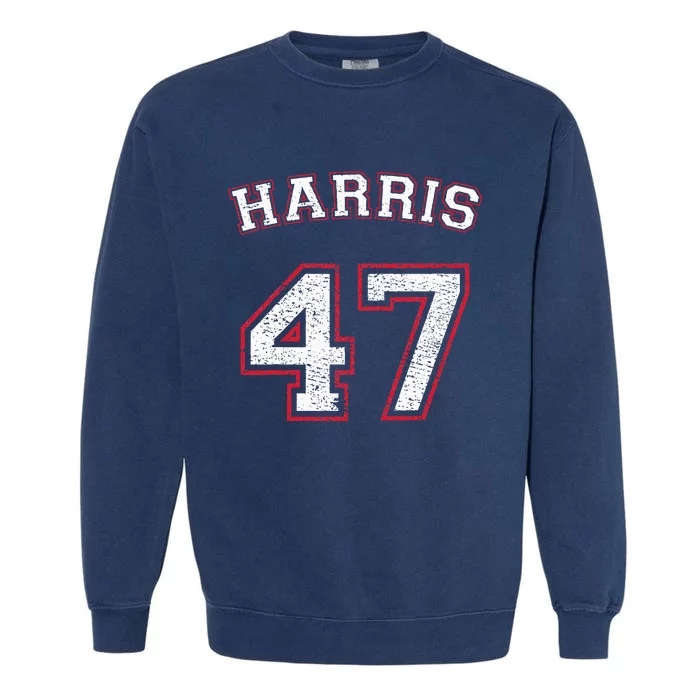 Kamala Harris 47 47th President Garment-Dyed Sweatshirt