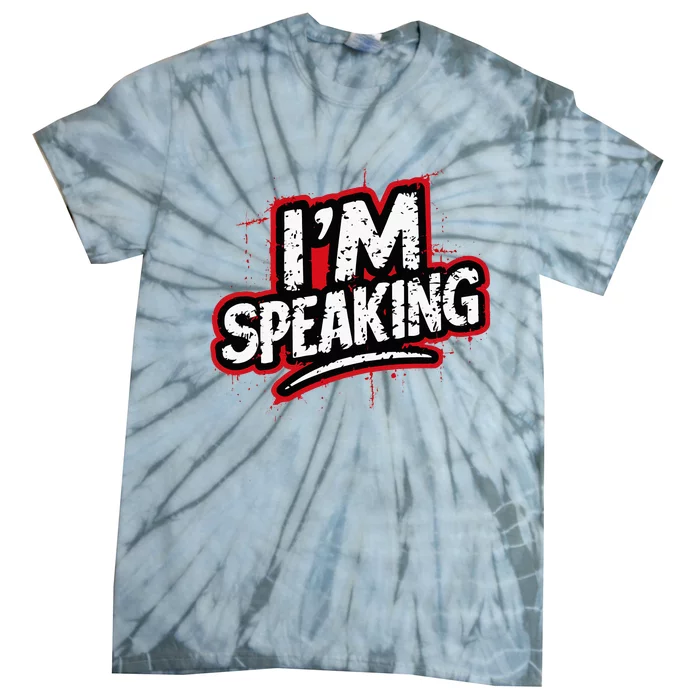 Kamala Harris 47 President Hope Support Speaking Quote Tie-Dye T-Shirt