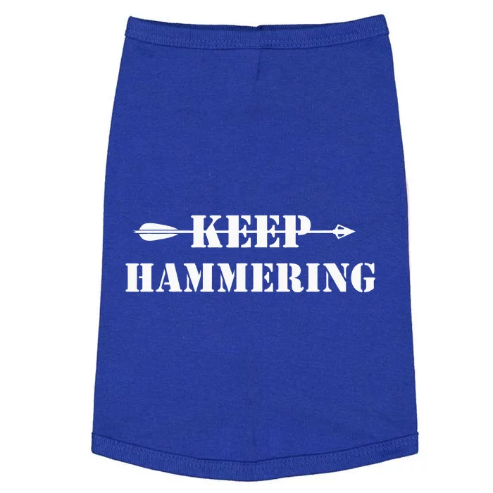 Keep Hammering Archery Motivational Doggie Tank