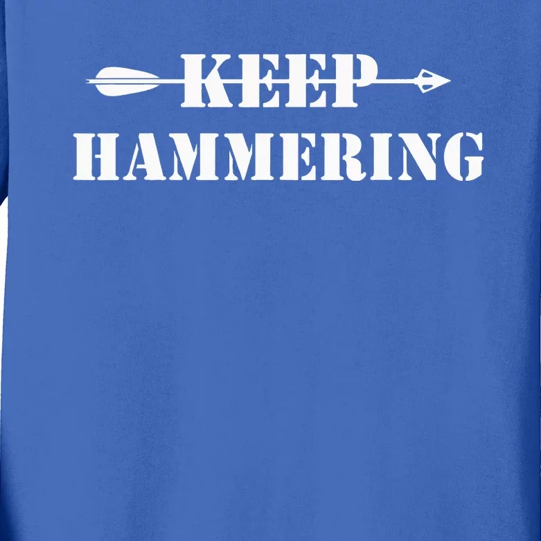 Keep Hammering Archery Motivational Kids Long Sleeve Shirt