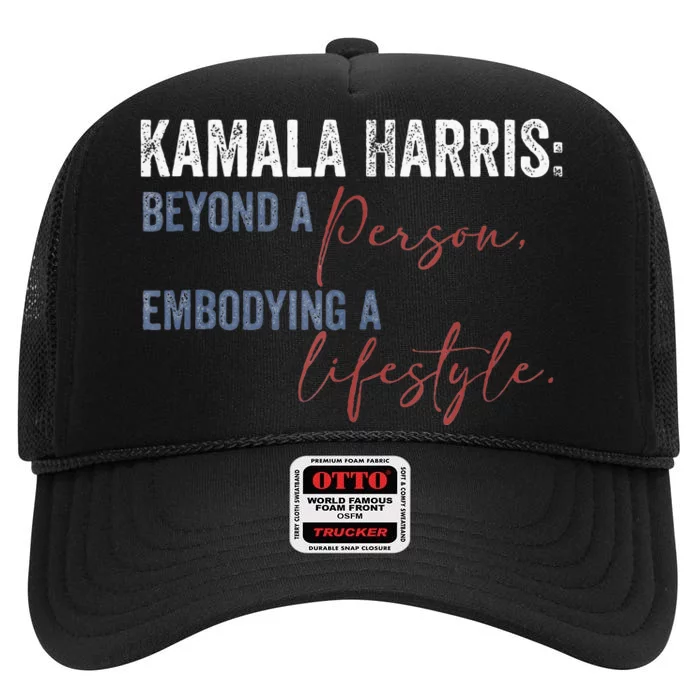 Kamala Harris Beyond A Person Embodying A Lifestyle Vintage High Crown Mesh Trucker Hat