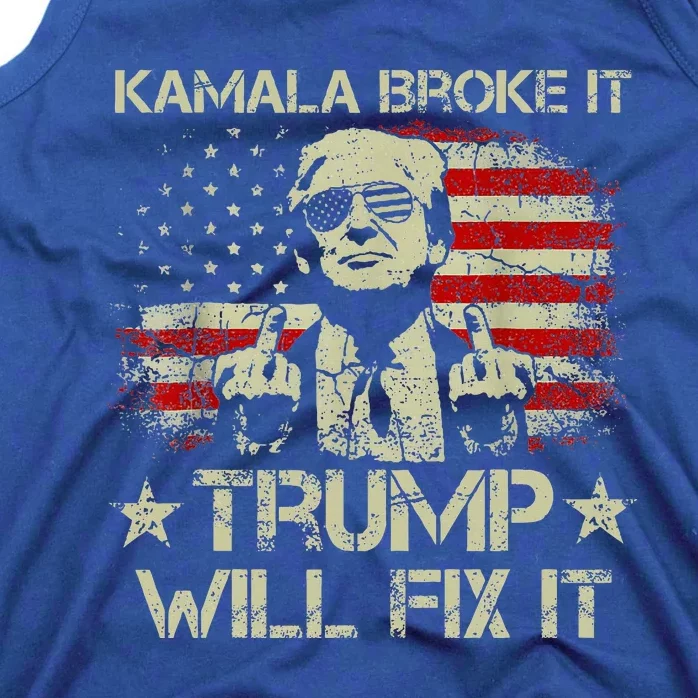 Kamala Harris Broke It Trump Will Fix It Usa Flag Trump Tank Top