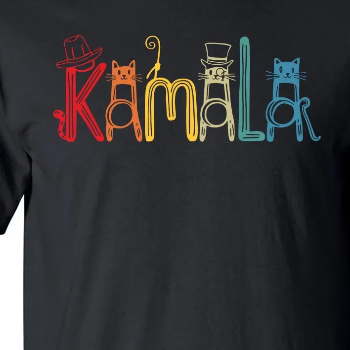 Kamala Harris Cat Lettering Positive Funny Tall T-Shirt