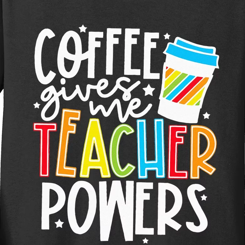 Kids Halloween Costume Coffee Gives Me Teacher Powers Kids Long Sleeve Shirt