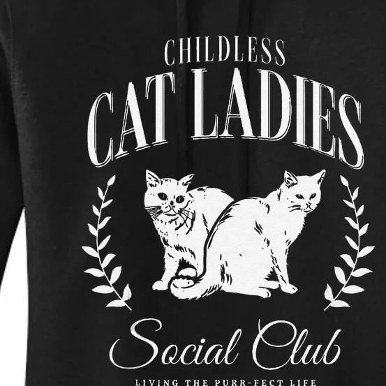 Kamala Harris Childless Cat Ladies Social Club Cat Lover Women's Pullover Hoodie