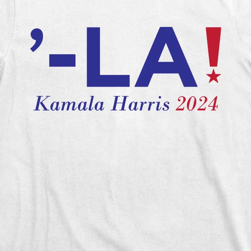 Kamala Harris Comma La 2024 T-Shirt