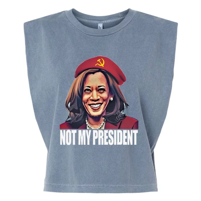 Kamala Harris Communist Not My President 2024 Election Garment-Dyed Women's Muscle Tee