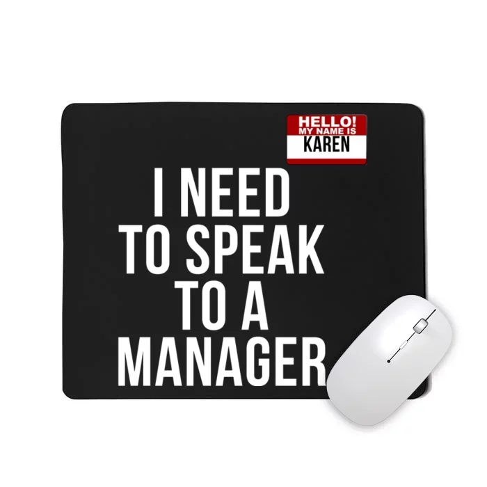 Karen Halloween Costume I Need To Speak To The Manager Funny Halloween Karen Mousepad