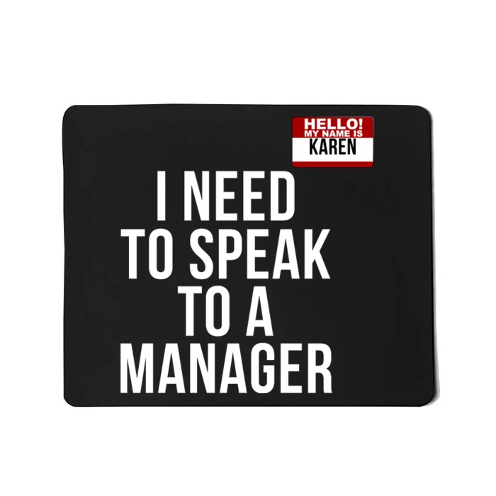 Karen Halloween Costume I Need To Speak To The Manager Funny Halloween Karen Mousepad