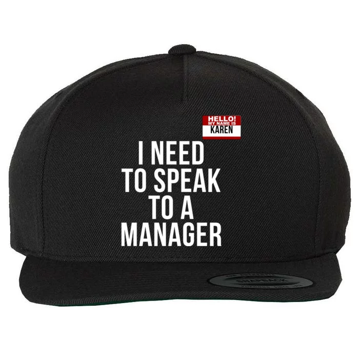 Karen Halloween Costume I Need To Speak To The Manager Funny Halloween Karen Wool Snapback Cap