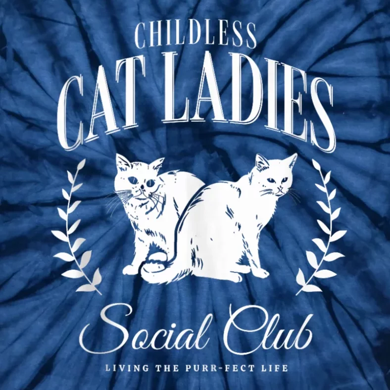 Kamala Harris Childless Cat Ladies Social Club Cat Lover Tie-Dye T-Shirt