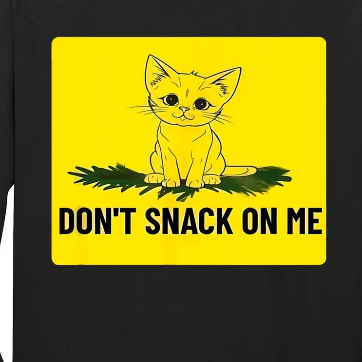 Kamala Harris DonT Snack On Me Tall Long Sleeve T-Shirt