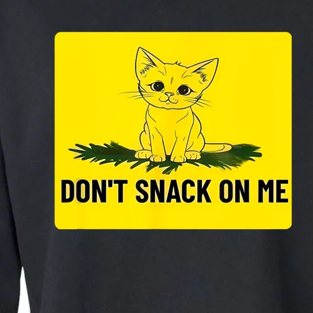 Kamala Harris DonT Snack On Me Cropped Pullover Crew