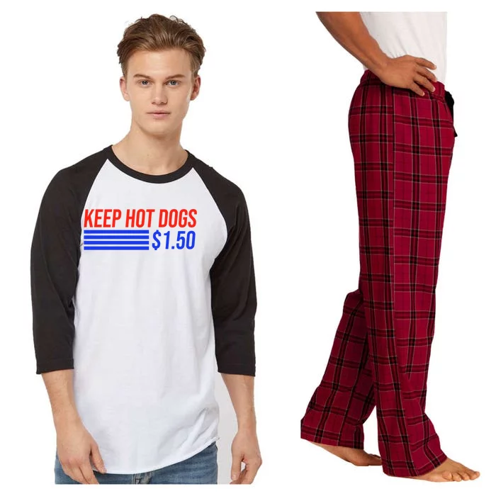 Keep Hot Dogs $1.50 Dollars Raglan Sleeve Pajama Set