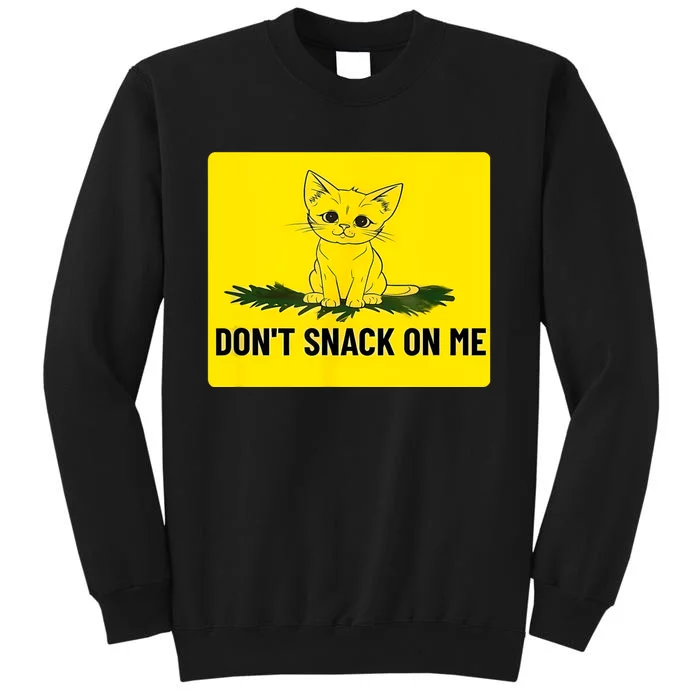 Kamala Harris DonT Snack On Me Tall Sweatshirt