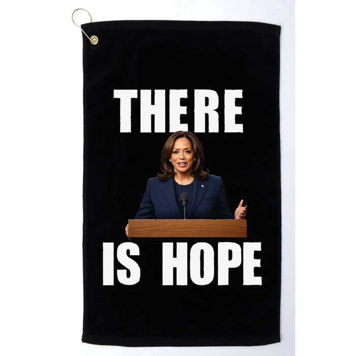 Kamala Harris Design There Is Hope Quote 2024. Platinum Collection Golf Towel