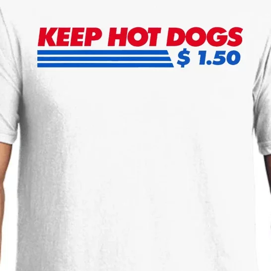 Keep Hot Dogs $1.50 Dollars Pajama Set