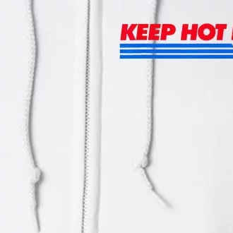 Keep Hot Dogs $1.50 Full Zip Hoodie